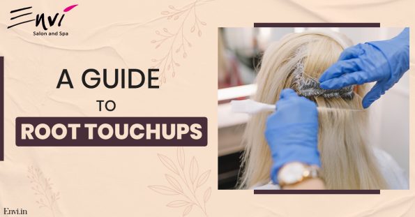 A Guide To Root Touchups